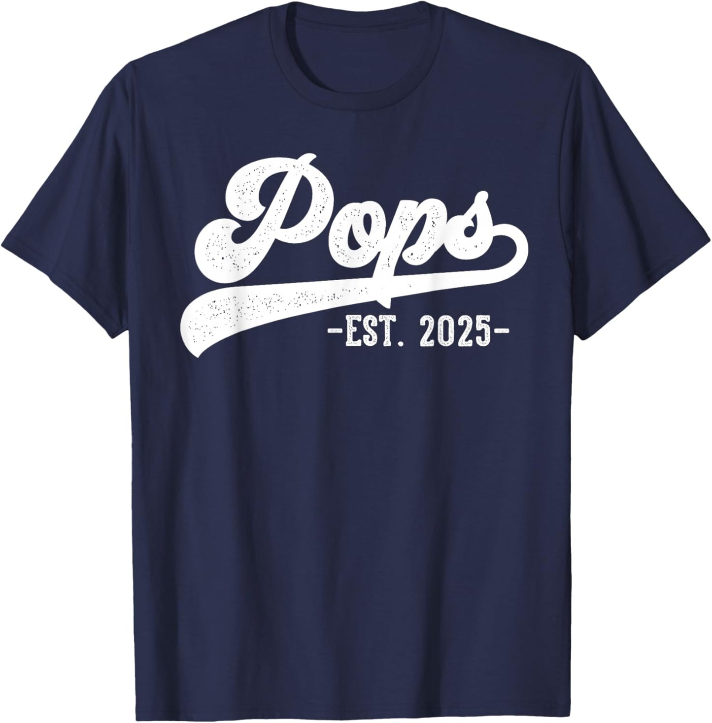 Pops Est 2025 Pops To Be Gifts New Pops T-Shirt - T-Shirt | Navy