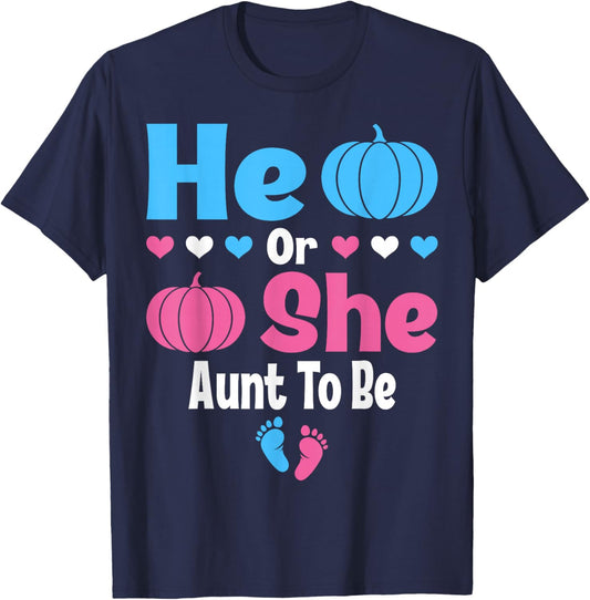 He Or She Aunt To Be Pumpkin Baby Gender Reveal Halloween T-Shirt - T-Shirt | Navy