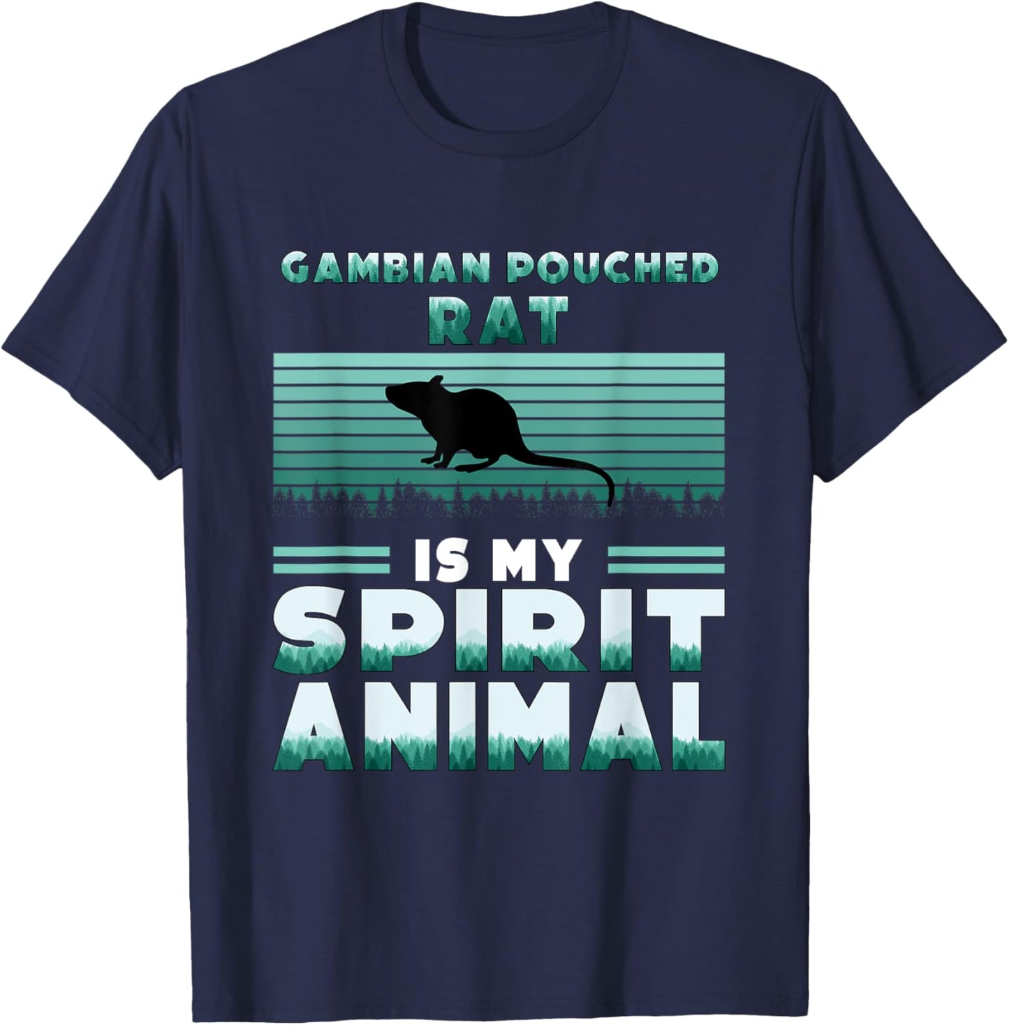 Gambian Pouched Rat is my Spirit Animal African Rat T-Shirt - T-Shirt | Navy