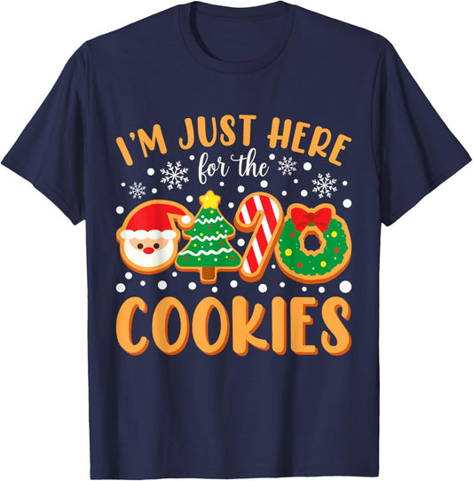 I'm Just Here For The Cookies Funny Xmas Meme Cute Christmas T-Shirt - T-Shirt | Navy