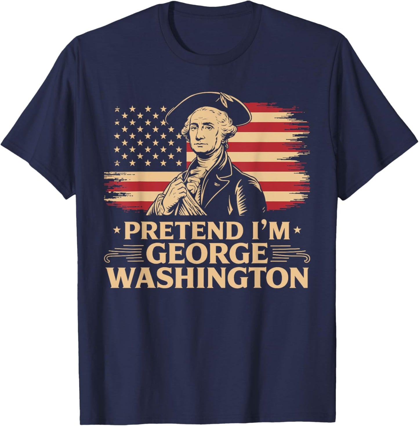 Pretend I'm George Washington Vintage Halloween Costume T-Shirt - T-Shirt | Navy