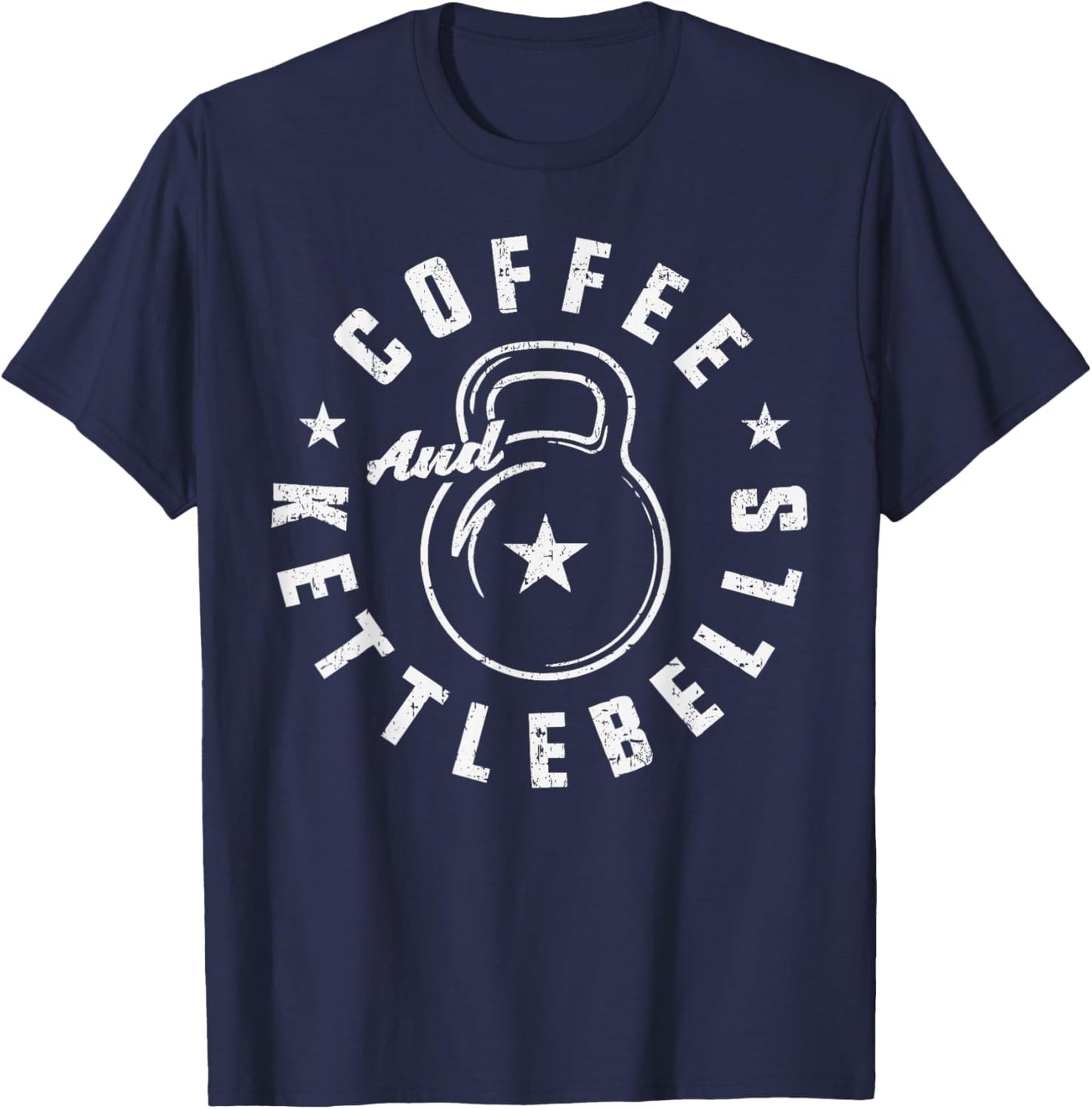 Coffee And Kettlebells T-Shirt - T-Shirt | Navy