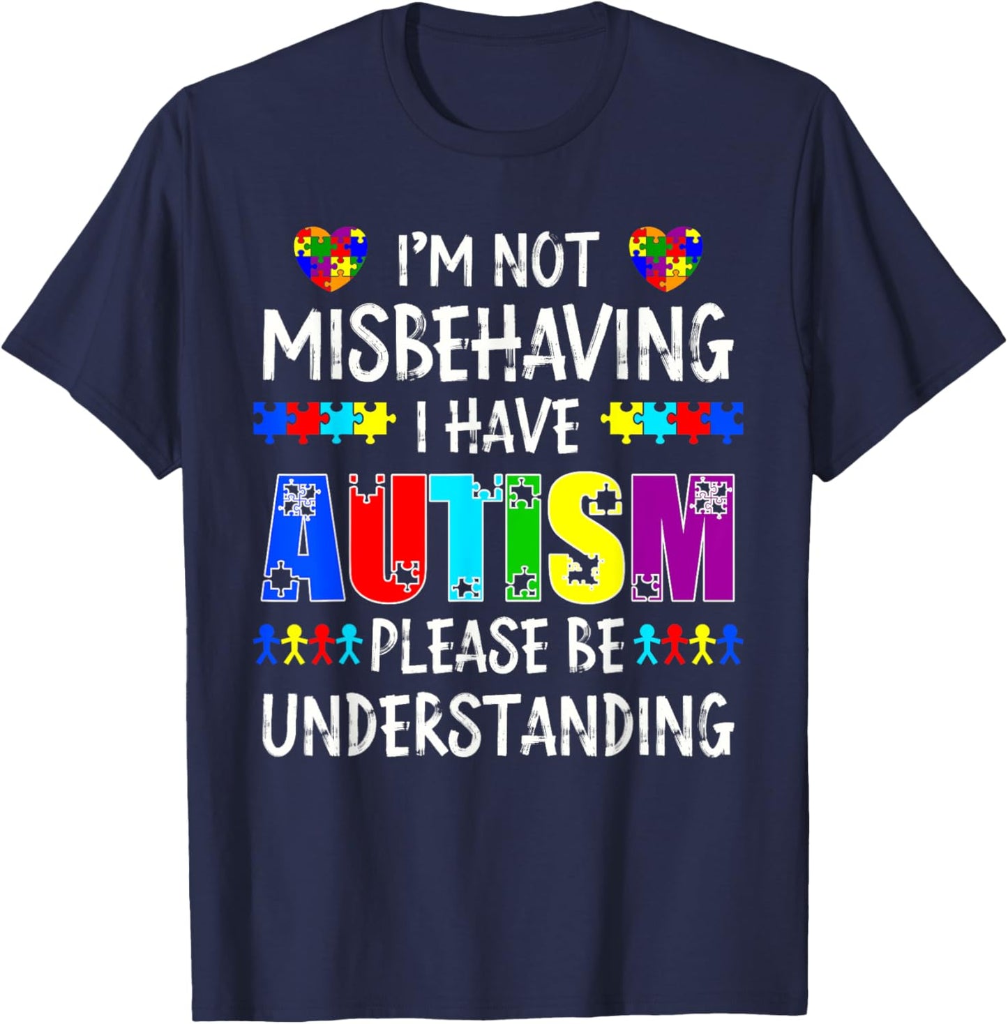 Autism Puzzle I'm Not Misbehaving I Have Autism Awareness T-Shirt - T-Shirt | Navy