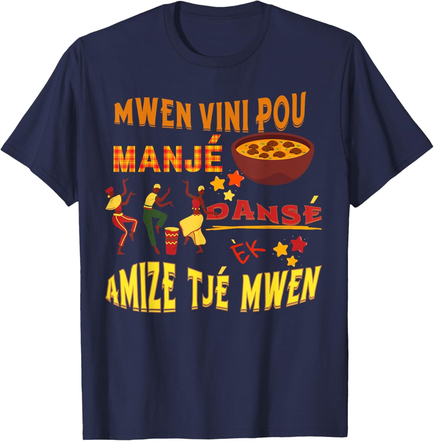 St. Lucia Creole day Manje Danse Kweyol day T-Shirt - T-Shirt | Navy