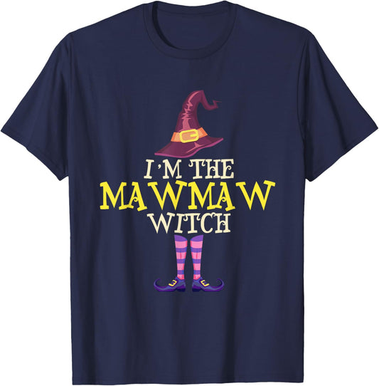 I'm The MawMaw Witch Costume Halloween Funny Witchy Maw-Maw T-Shirt - T-Shirt | Navy