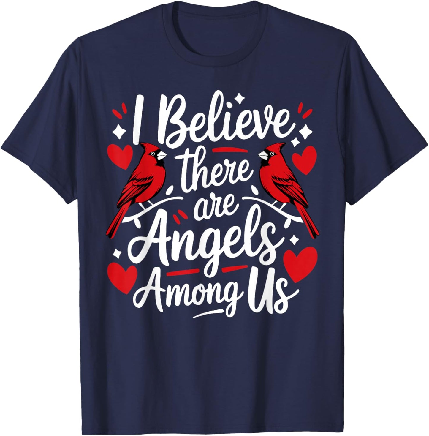 I believe There Are Angels Among Us T-Shirt - T-Shirt | Navy
