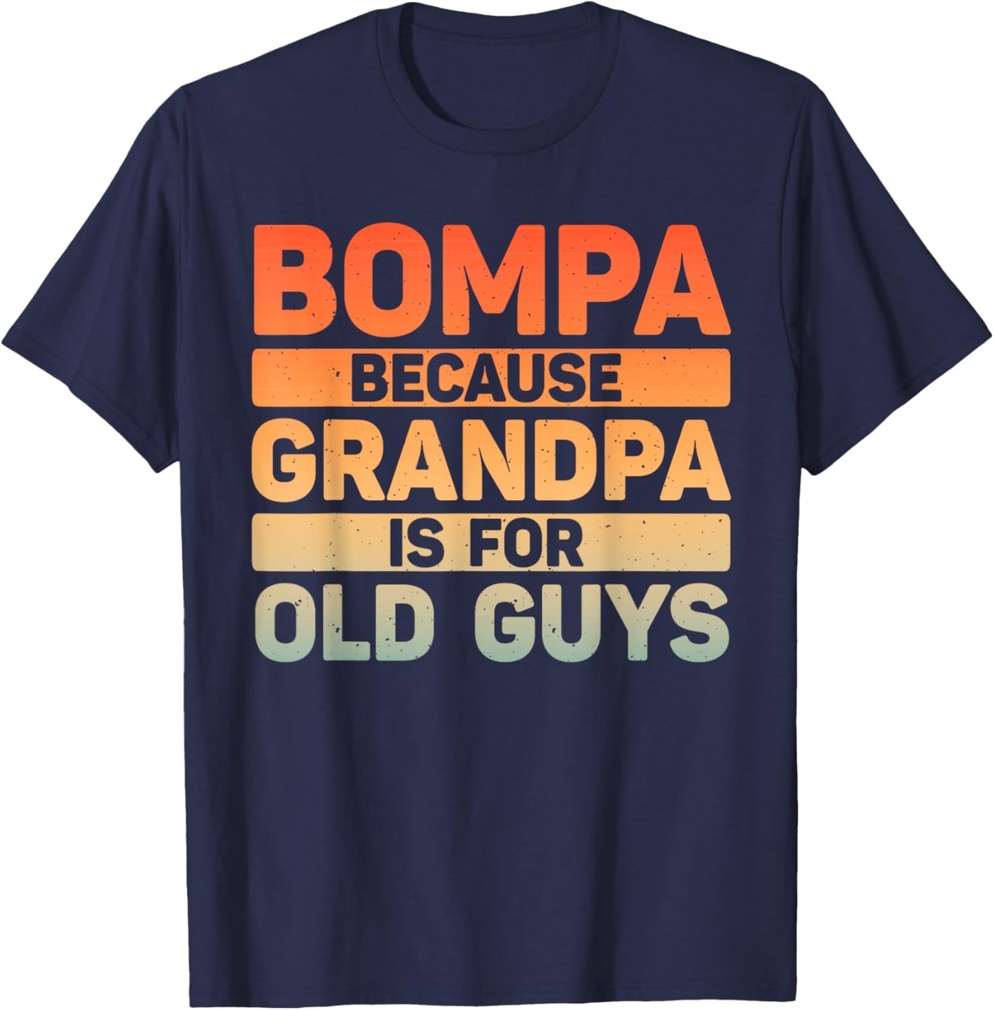 Bompa Design For Grandpa From Grandkids Father's Day Bompa T-Shirt - T-Shirt | Navy