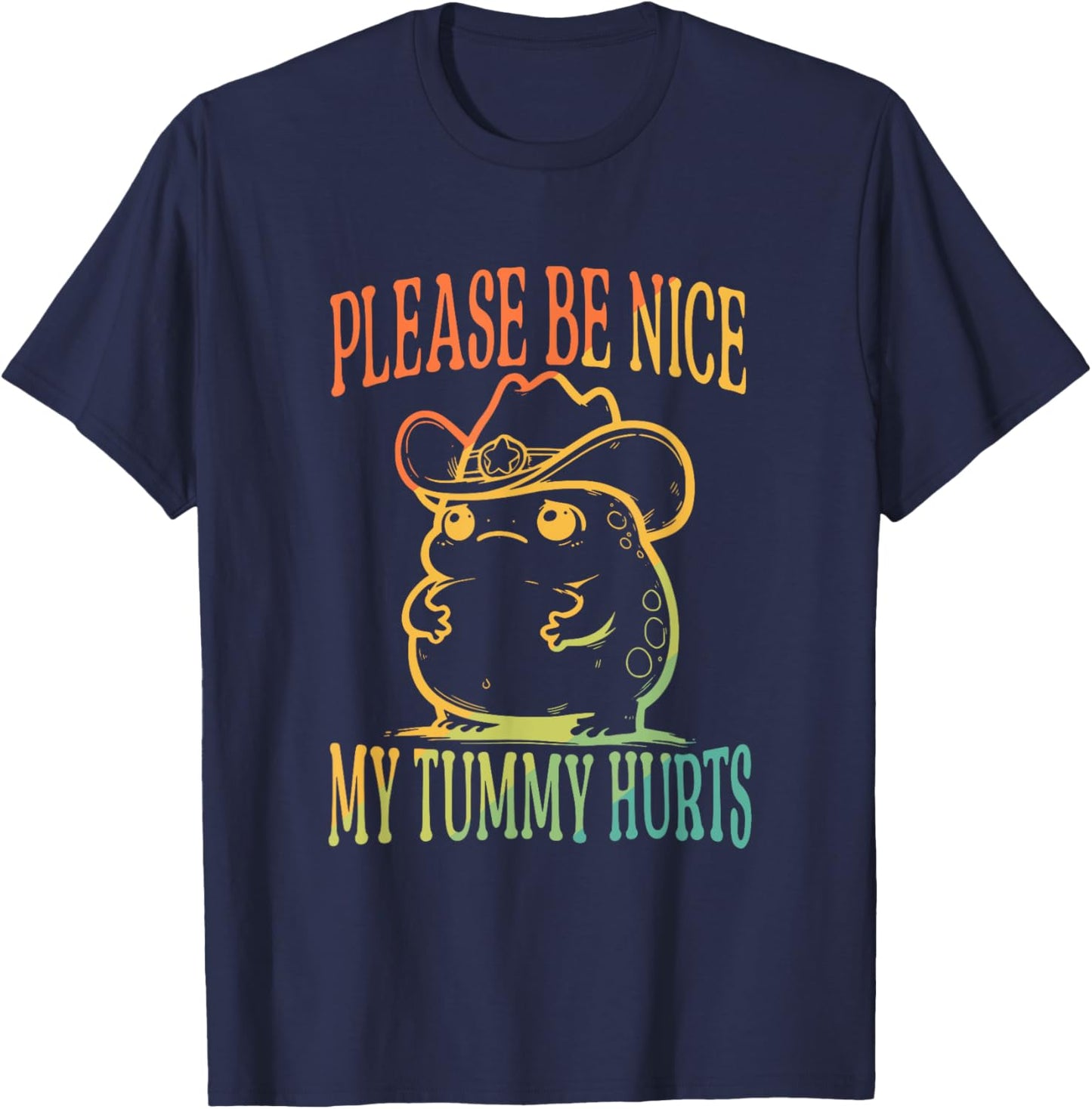 Please Be Nice My Tummy Hurts Vintage Design T-Shirt - T-Shirt | Navy