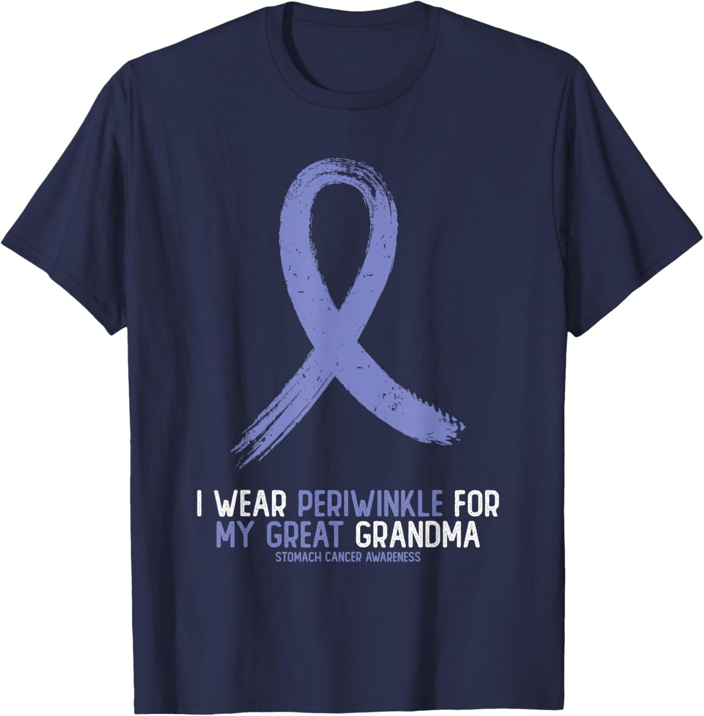 I Wear Periwinkle For My Great Grandma Stomach Cancer T-Shirt - T-Shirt | Navy