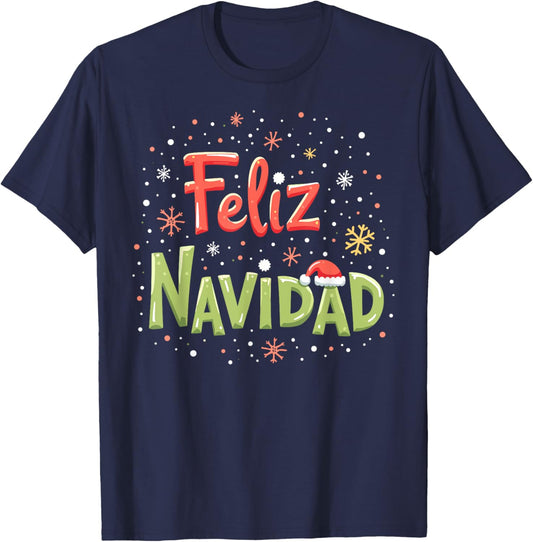 Feliz Navidad Christmas Mexican Xmas Spanish New Year T-Shirt - T-Shirt | Navy