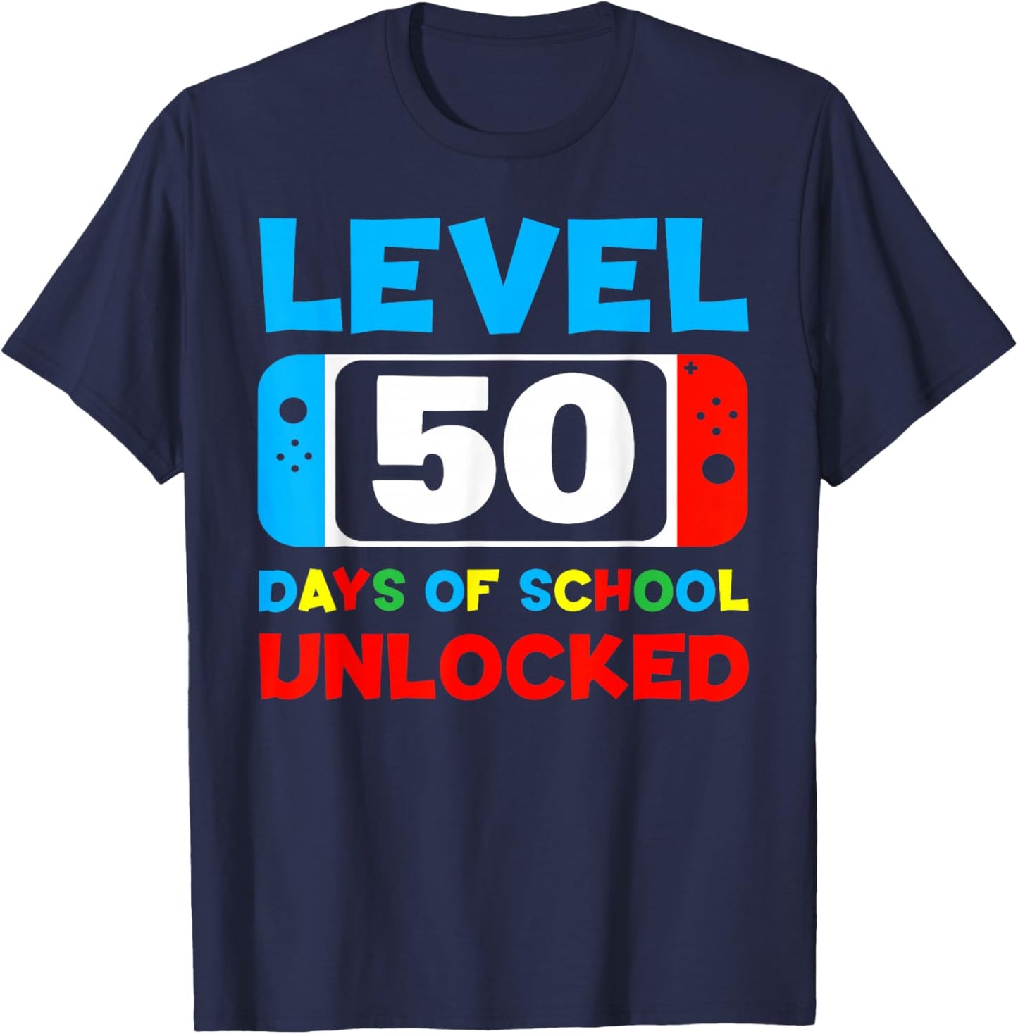 50th Day Of School Level 50 Days Of School Unlocked Gamer T-Shirt - T-Shirt | Navy
