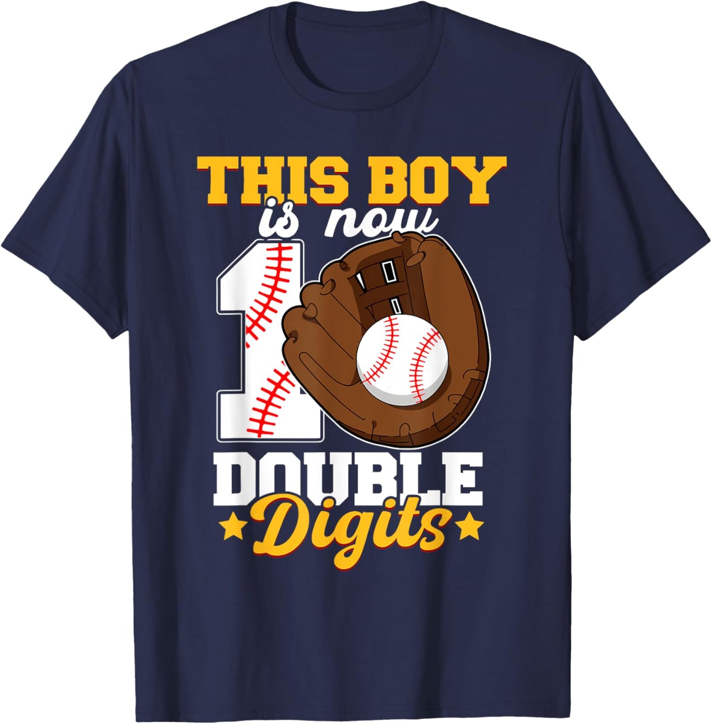 This Boy is now Double Digits Baseball Boy 10th Birthday T-Shirt - T-Shirt | Navy