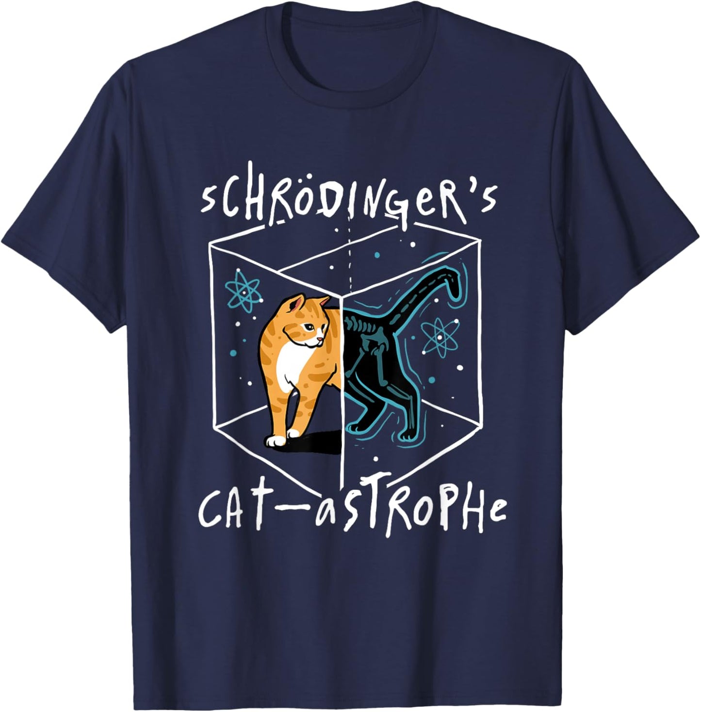 Schrödinger's Cat-astrophe Funny Science Cat T-Shirt - T-Shirt | Navy