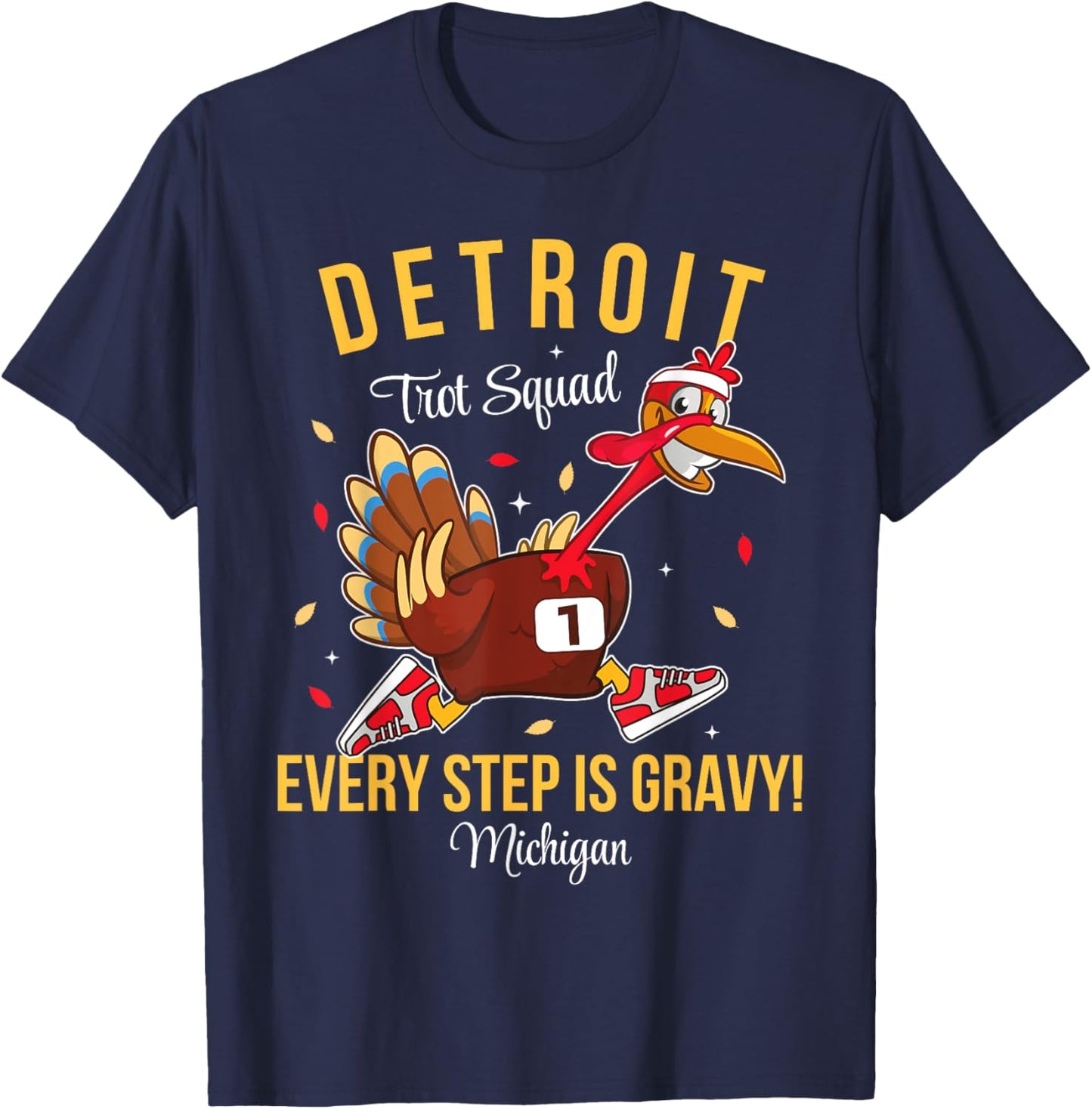 Trot Squad Turkey Thanksgiving 2024 Michigan Detroit T-Shirt - T-Shirt | Navy