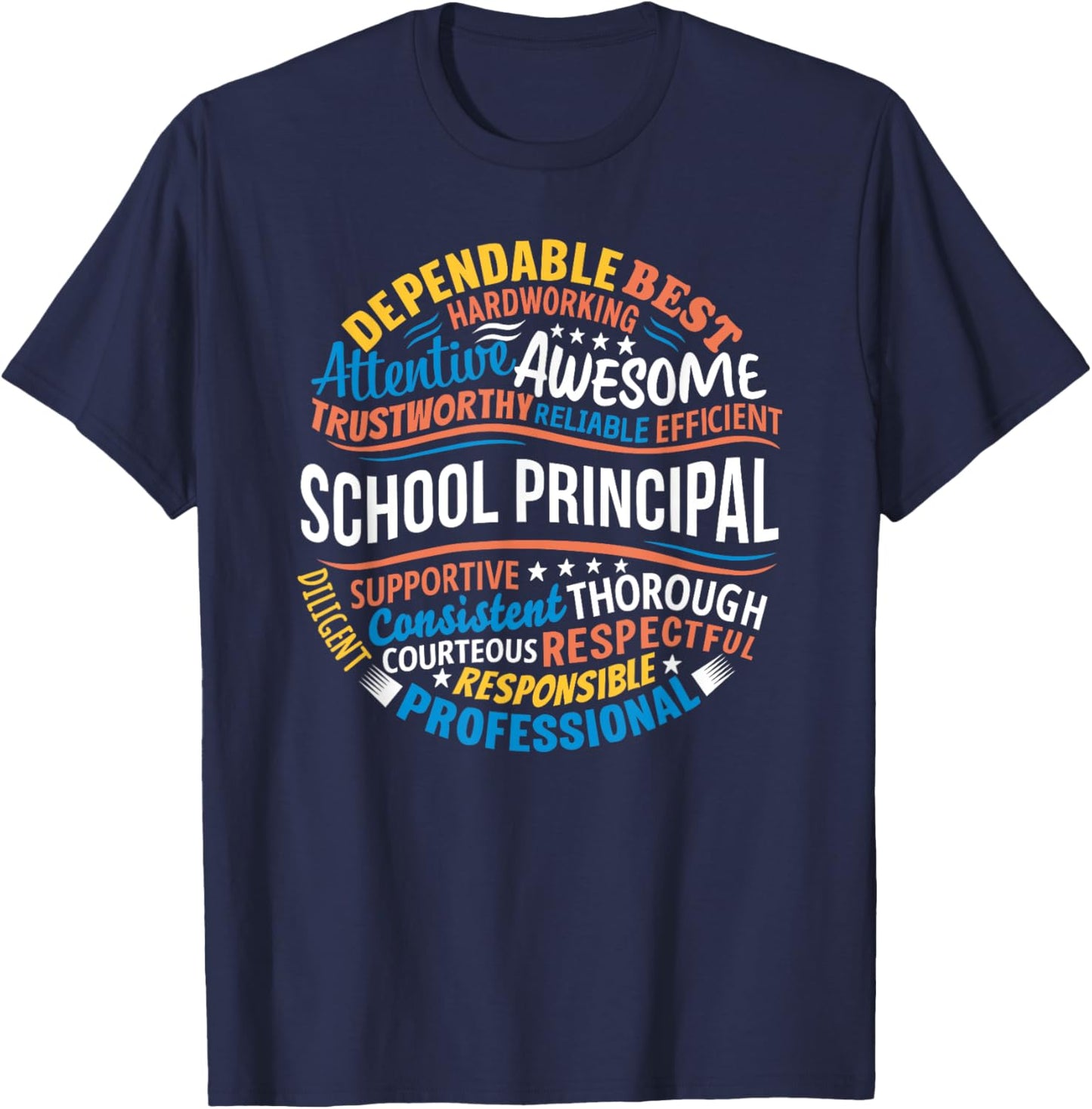 School Principal Shirts Funny Appreciation Principal Gifts T-Shirt - T-Shirt | Navy
