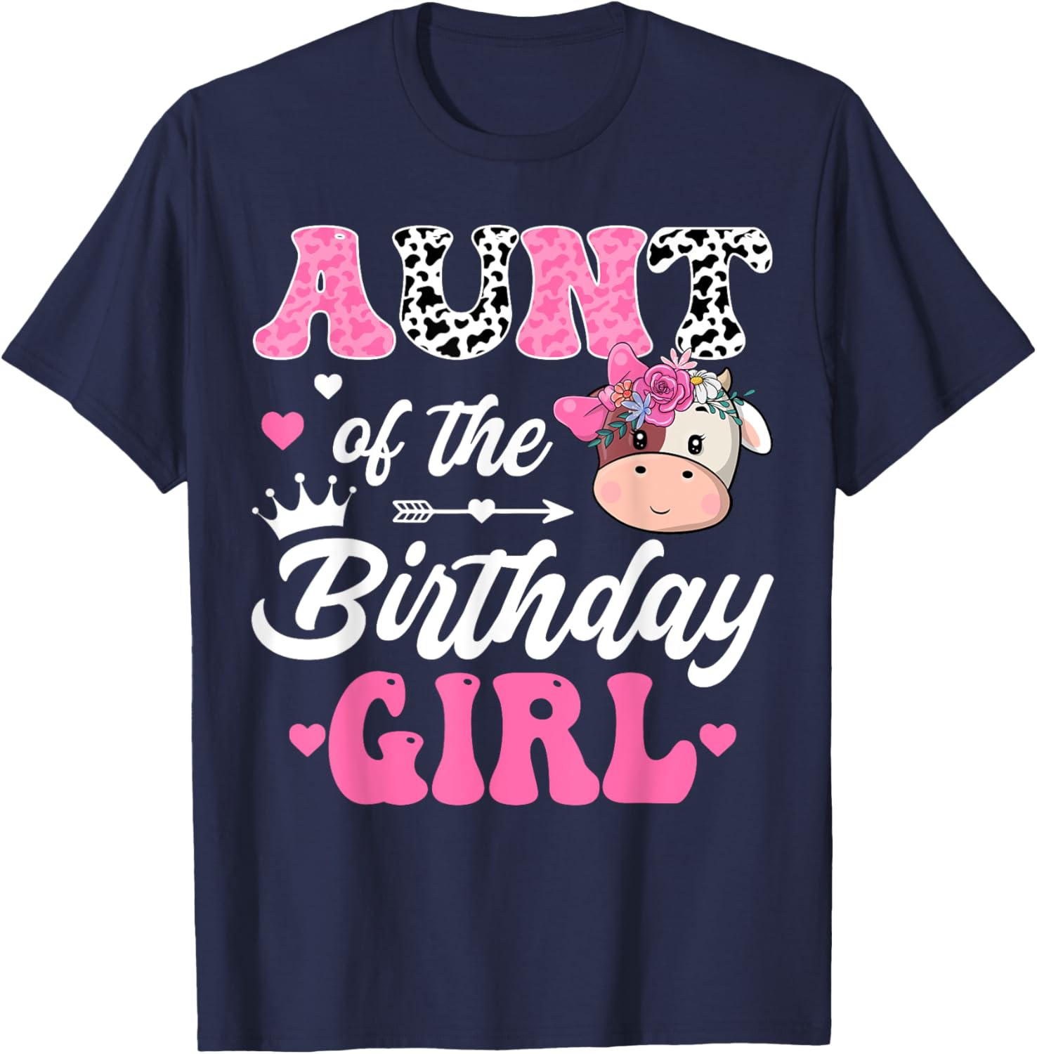 Aunt Of The Birthday Girl Farm Cow 1St Birthday Girl T-Shirt - T-Shirt | Navy