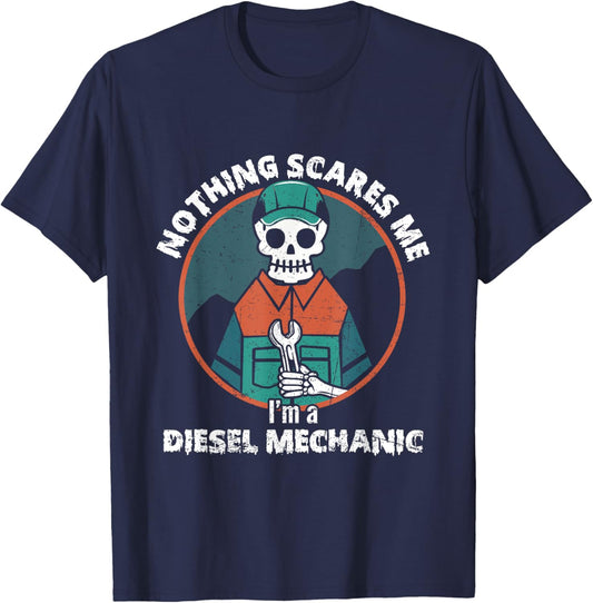 Nothing Scares Me I'm A Diesel Mechanic Halloween Costume T-Shirt - T-Shirt | Navy