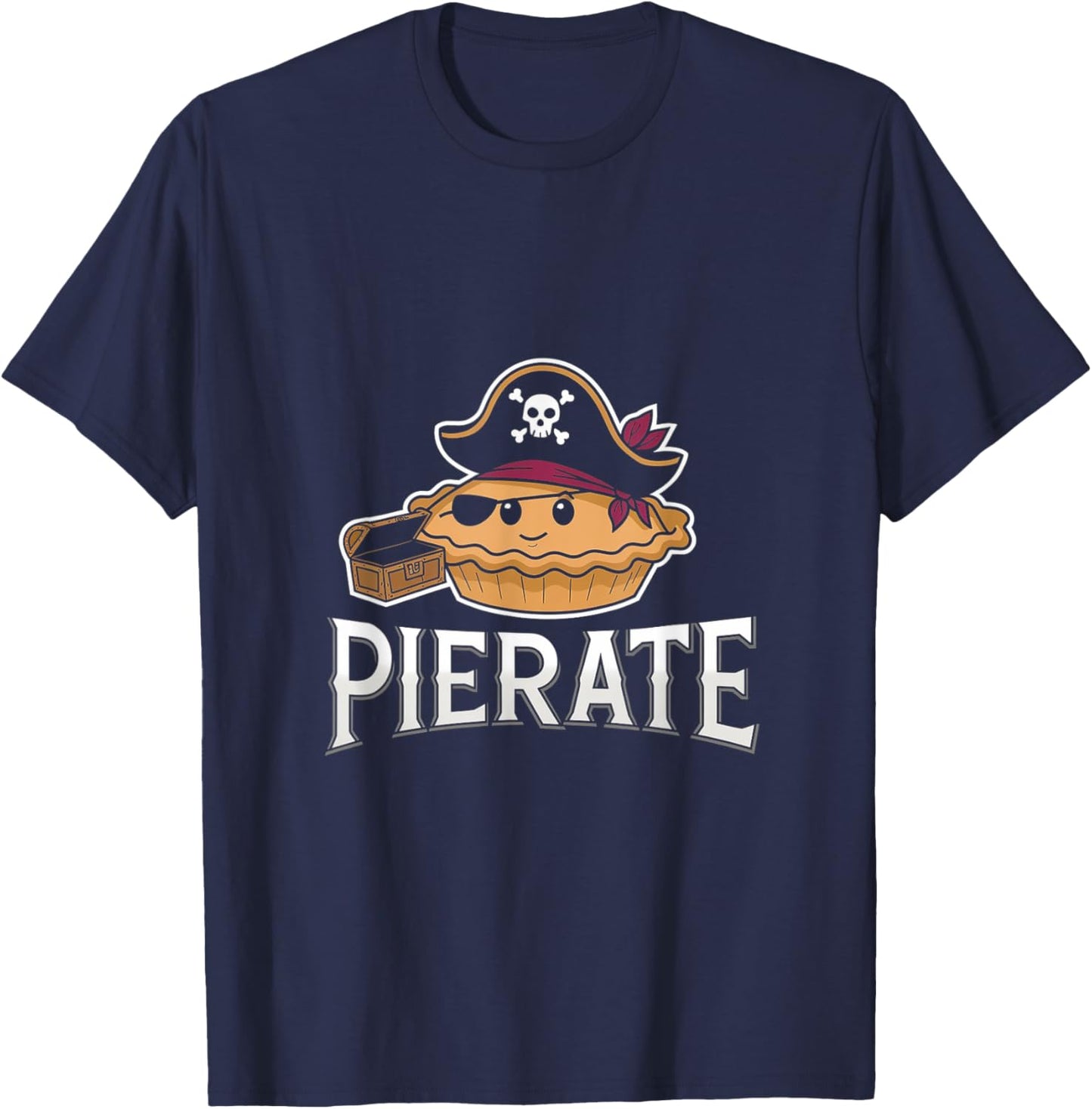 Funny Pirate Pun - Pierate Pie Lover Pirate Costume T-Shirt - T-Shirt | Navy