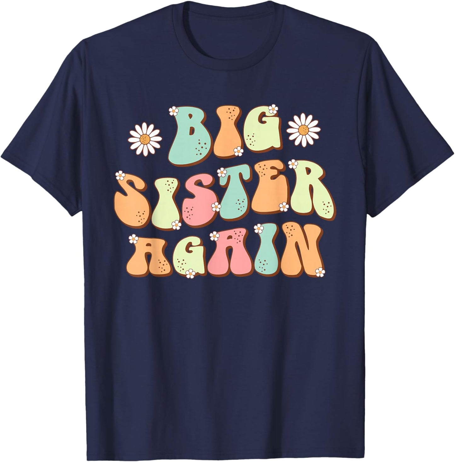 Groovy Big Sister Again Sibling Gender Reaveal Pregnancy T-Shirt - T-Shirt | Navy