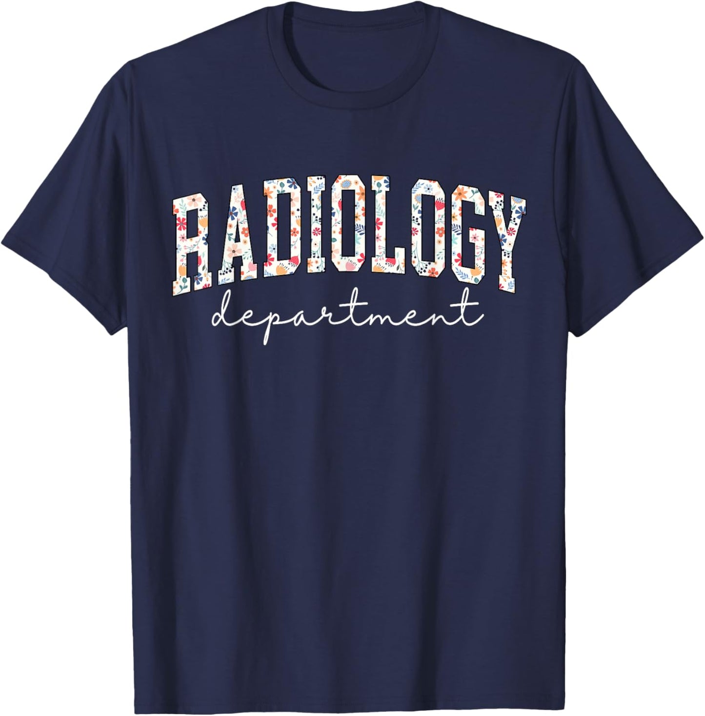 Radiology Department RAD Tech X-ray Technologist CT MRI Tech T-Shirt - T-Shirt | Navy