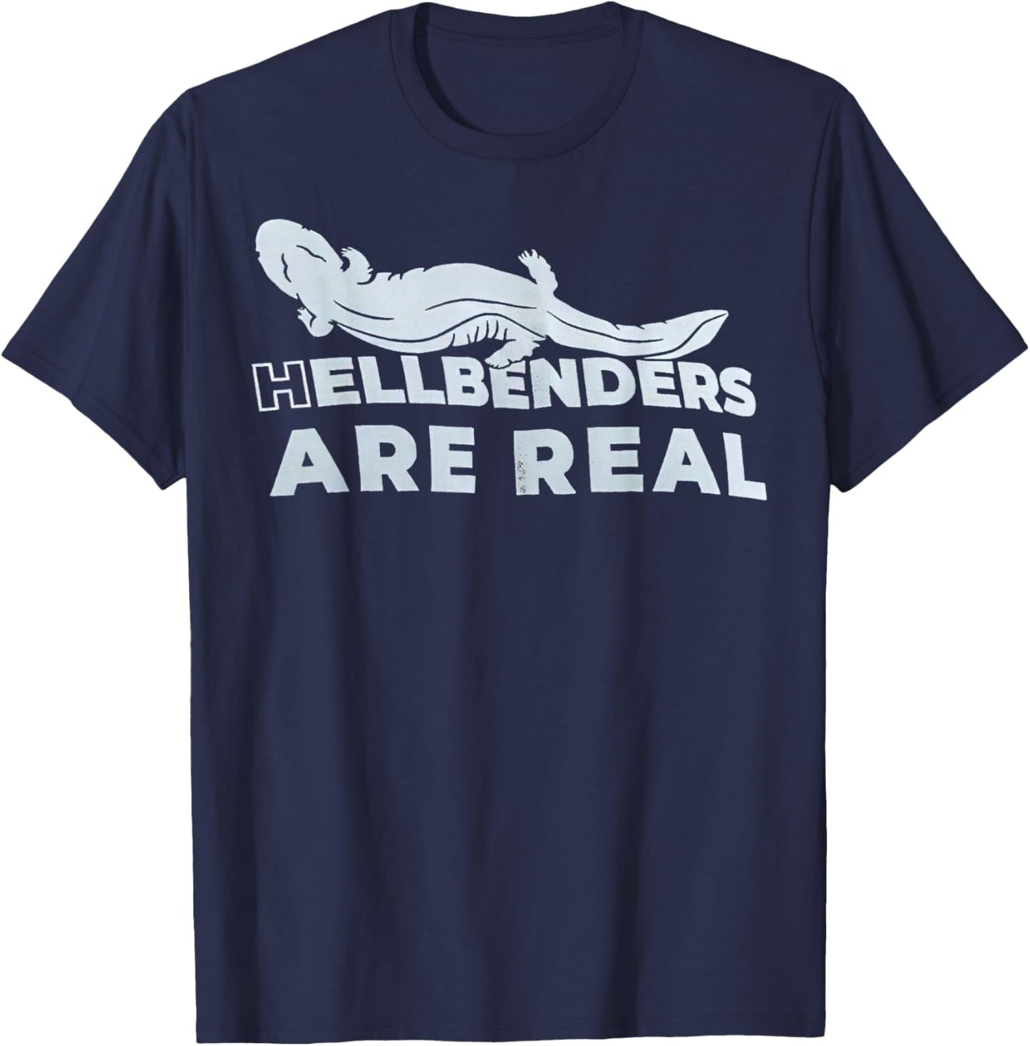 Hellbenders Are Real T-Shirt - T-Shirt | Navy