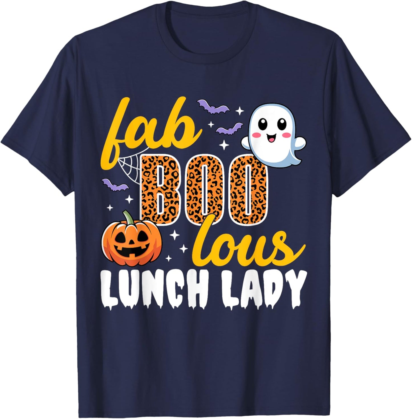 Lunch Lady Halloween Faboolous Lunch Ladies Cafeteria Crew T-Shirt - T-Shirt | Navy
