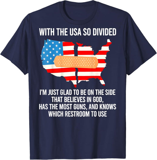 With The USA So Divided I'm Just Glad (on back) T-Shirt - T-Shirt | Navy