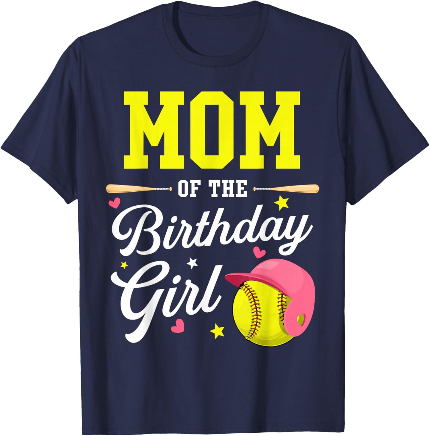 Mom Of The Birthday Girl Softball Player Theme B-day Mommy T-Shirt - T-Shirt | Navy