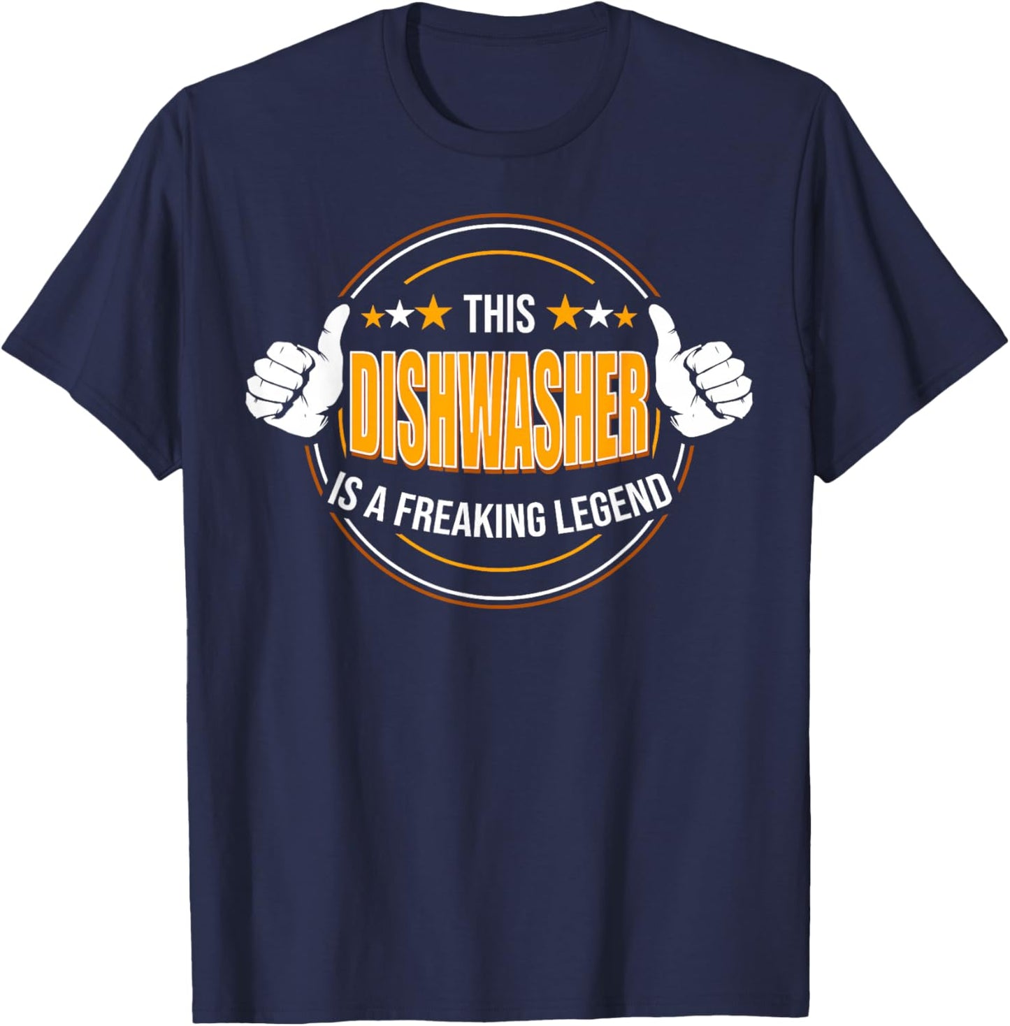 Funny Quote Legendary Dishwasher T-Shirt - T-Shirt | Navy