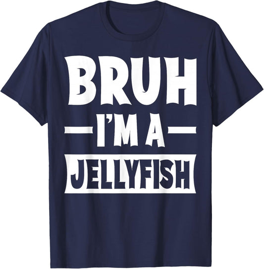 Bruh I'm A Jellyfish Funny Lazy Halloween Costume Party T-Shirt - T-Shirt | Navy