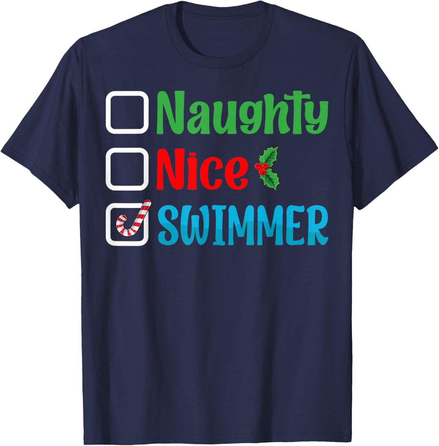 Naughty Nice Swimmer Xmas Swimming Lover Swim Christmas T-Shirt - T-Shirt | Navy