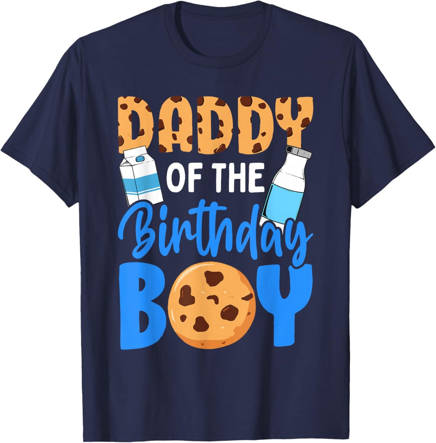 Daddy of the birthday boy Milk and Cookies 1st birthday T-Shirt - T-Shirt | Navy