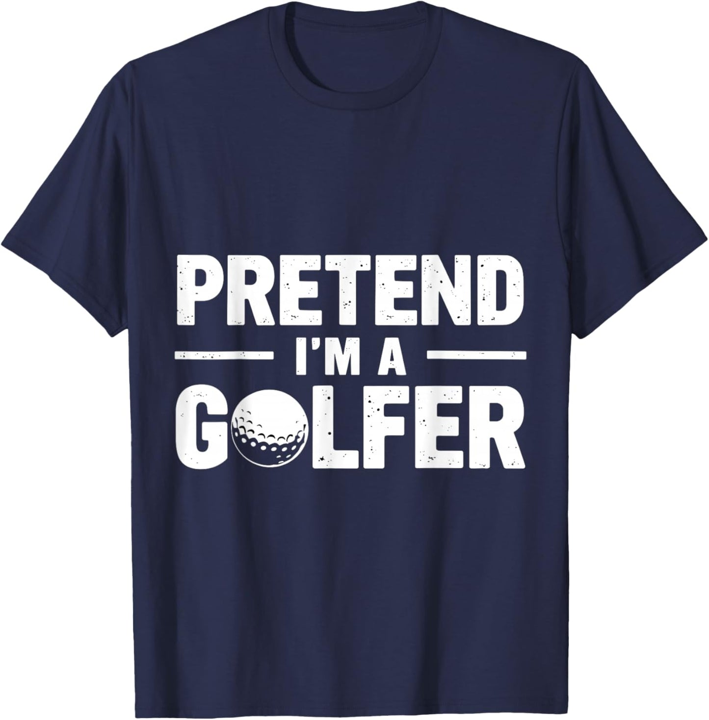 Pretend I'm A Golfer Funny Lazy Spooky Halloween Costume T-Shirt - T-Shirt | Navy