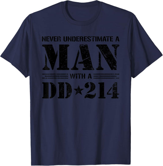 DD 214 Alumni Never Underestimate An Old Man With A DD-214 T-Shirt - T-Shirt | Navy