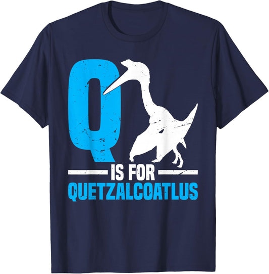 Q is For Quetzalcoatlus - Quetzalcoatlus T-Shirt - T-Shirt | Navy
