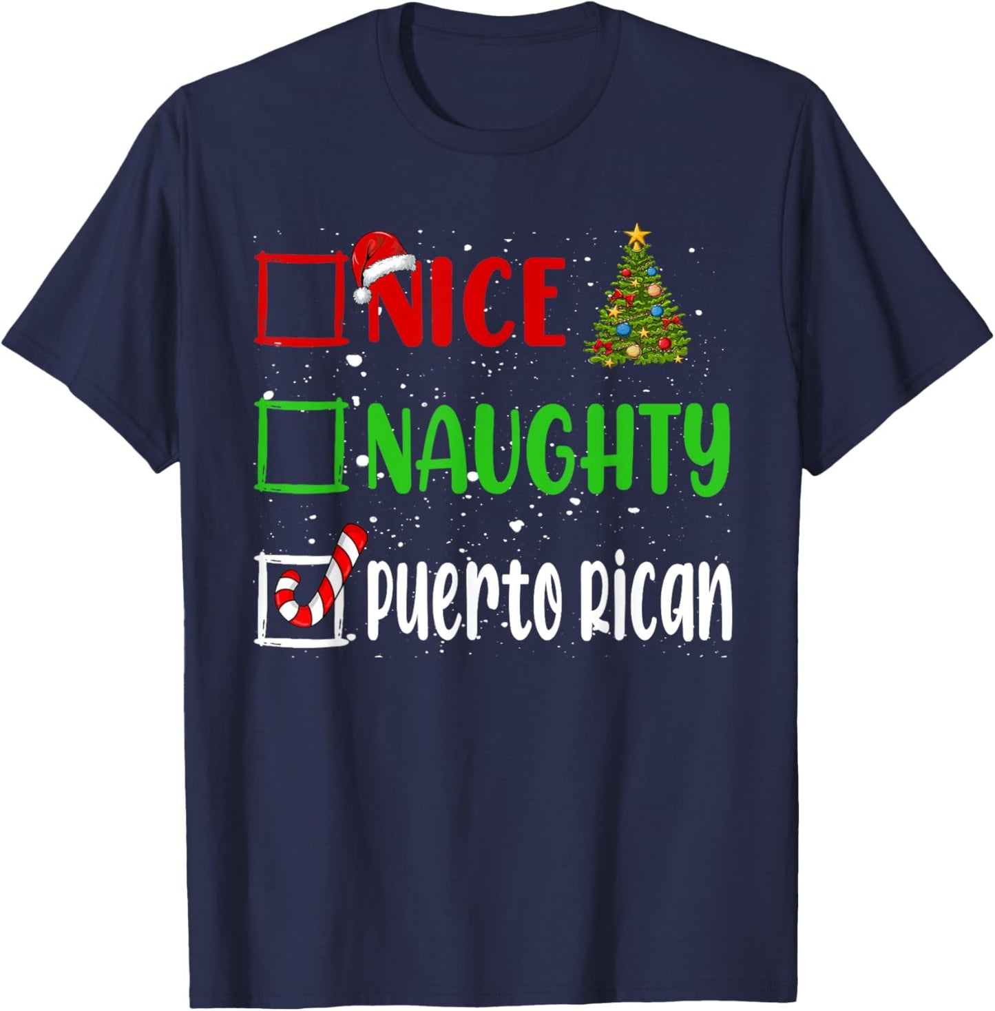 Nice Naughty Puerto Rican Christmas List Holiday Xmas 2024 T-Shirt - T-Shirt | Navy