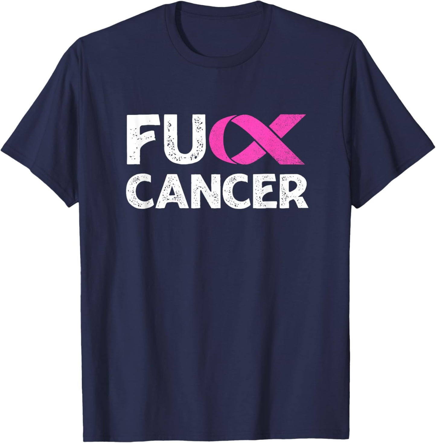 F-ck Cancer Shirts For Breast Cancer Awareness F-ck Cancer T-Shirt - T-Shirt | Navy