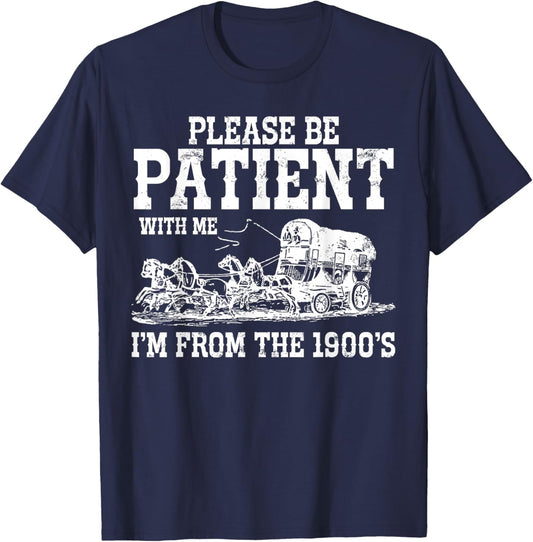 1900s Meme, Funny Saying, Im From the 1900s, I'm From T-Shirt - T-Shirt | Navy
