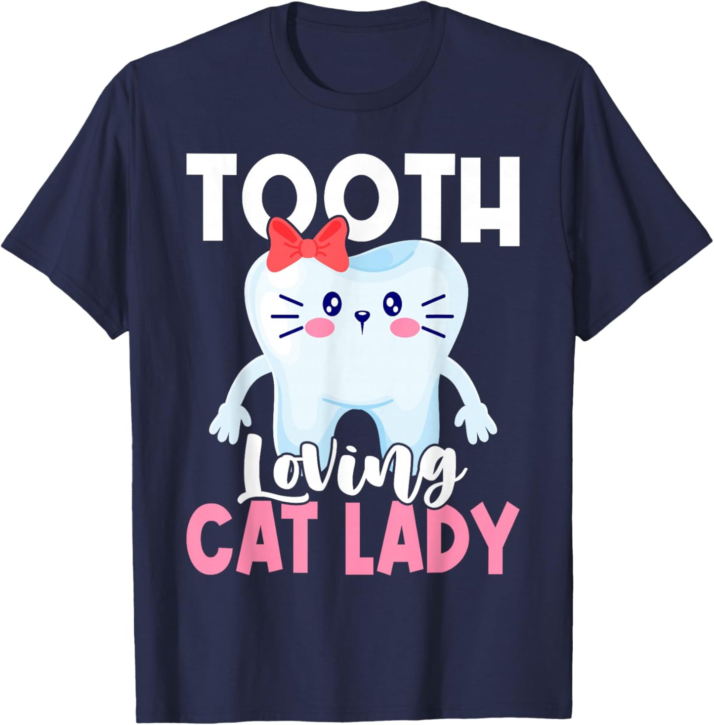 Dentist Cat Cat Lover Dental Assistant Nurse T-Shirt - T-Shirt | Navy