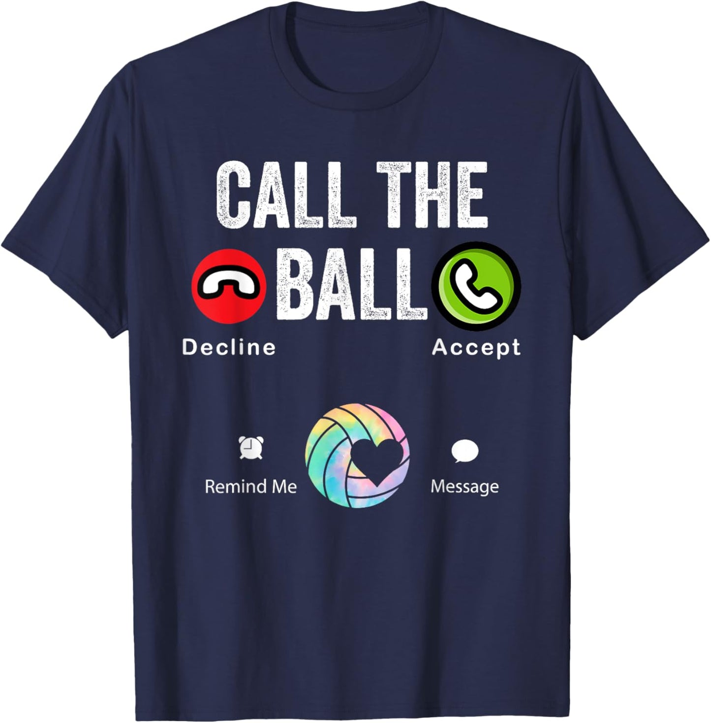 funny volleyball call the ball volleyball - -Adults, Kids - Black - Small - Short Sleeve T-Shirt - T-Shirt | Navy