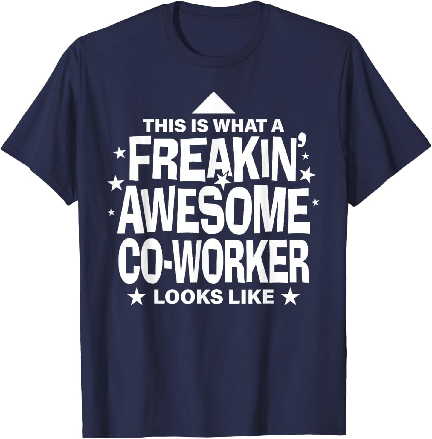 Totally Awesome Work Freakin Awesome Co-Worker Funny Coworker Work Office Gifts T-Shirt - T-Shirt | Navy