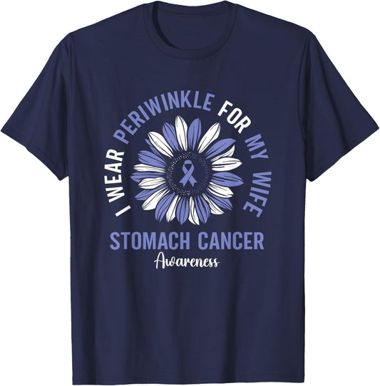 I Wear Periwinkle For My Wife Stomach Cancer Awareness T-Shirt - T-Shirt | Navy