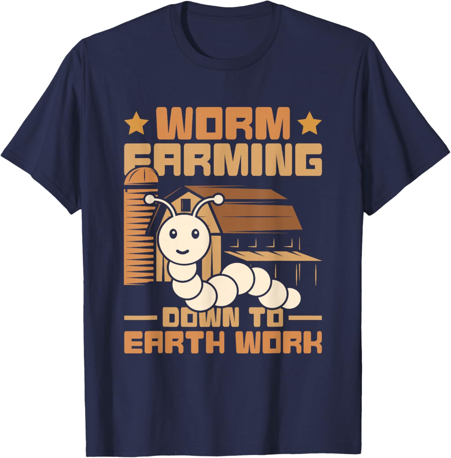 Down To Earth Work- Worm Farming Worm Farmer T-Shirt - T-Shirt | Navy