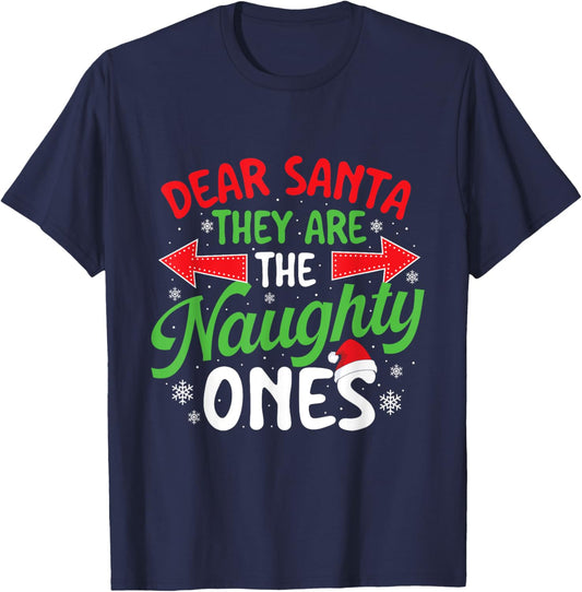 Dear Santa They Are The Naughty Ones - Xmas Christmas T-Shirt - T-Shirt | Navy
