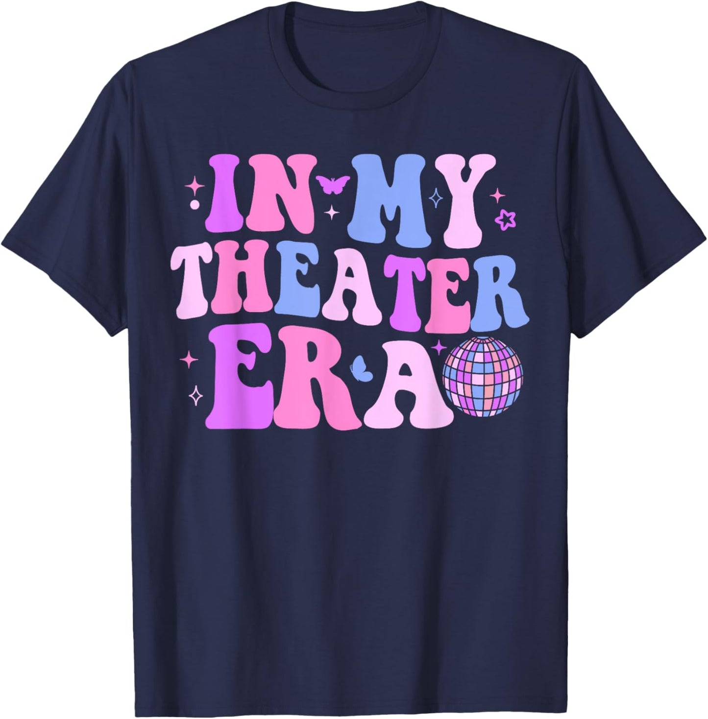 Groovy In My Theater Era Theater Lover Acting Teacher Girl T-Shirt - T-Shirt | Navy