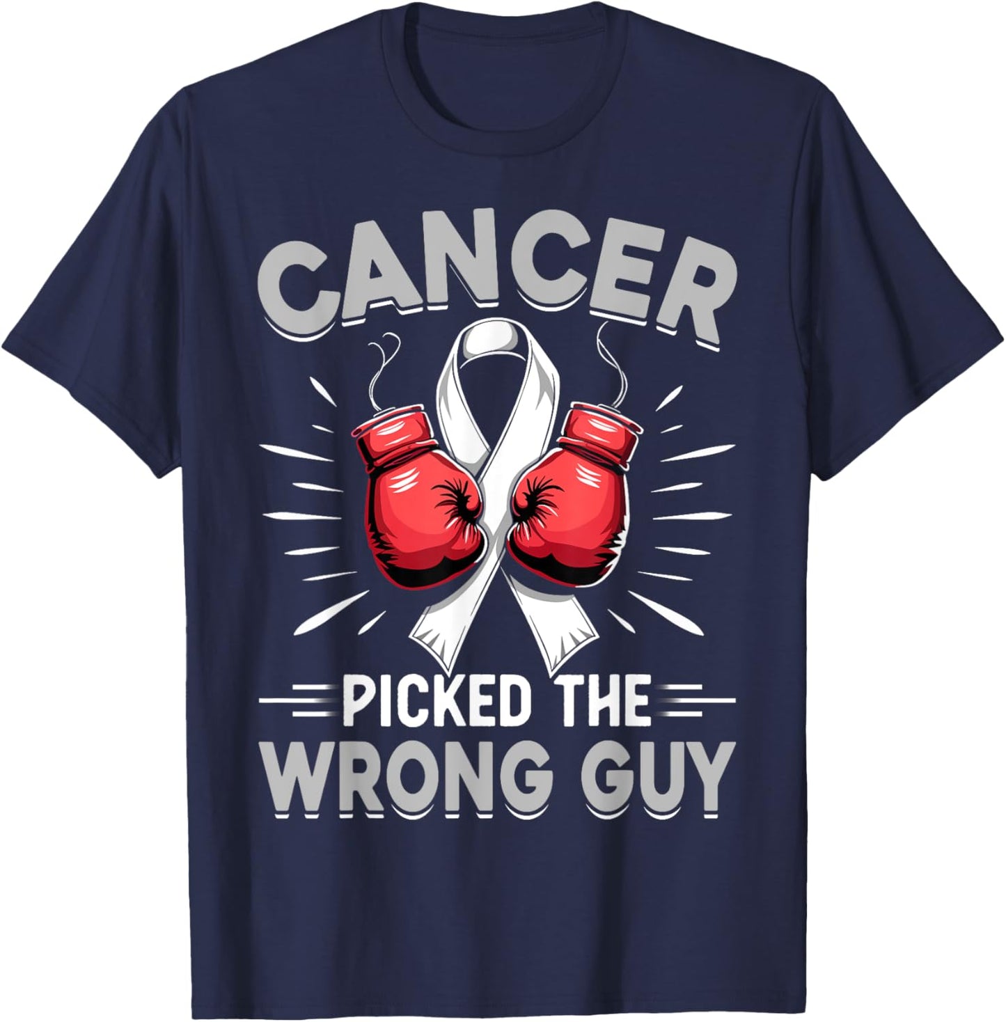 Lung Cancer Picked The Wrong Guy Awareness Support Fighter T-Shirt - T-Shirt | Navy