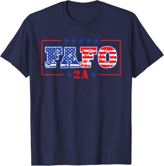 That Says FAFO 2A - American Flag Patriotic Self Defense T-Shirt - T-Shirt | Navy