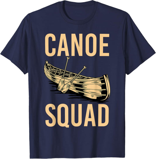 Canoe Squad Paddling Funny Kayaking Canoeing Lovers Canoe T-Shirt - T-Shirt | Navy