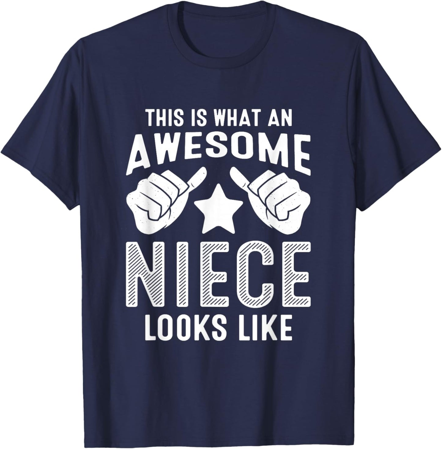 This Is What An Awesome Niece Looks Like T-Shirt - T-Shirt | Navy