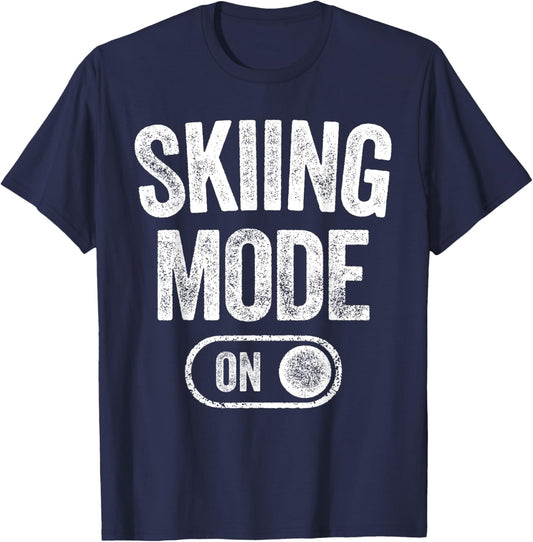 Skiing Mode On Funny Skier Gift Snowboarder Instructor T-Shirt - T-Shirt | Navy